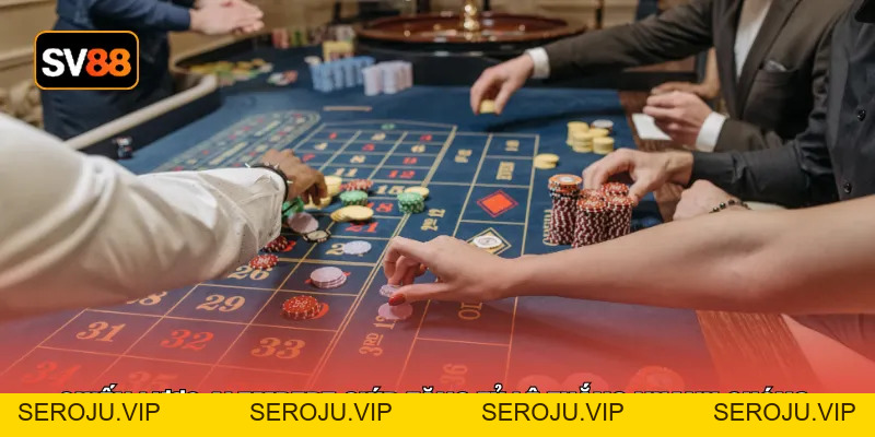 Hướng Dẫn Chơi Roulette Dễ Thắng Chuẩn Xác 100% Tại SV88 - seroju
