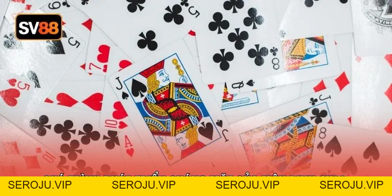 Mậu Binh SV88 - Gợi Ý 03 Cách Xếp Bài Thông Minh Nhất - seroju